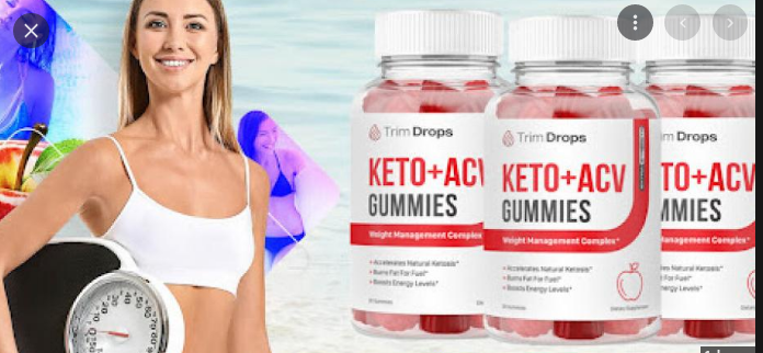 Trim Drops Keto + ACV Gummies Diet Reviews [Beware Websites]: ‘Trim DropsKeto ACV Gummies’ Price, Ingredients & Side Effects